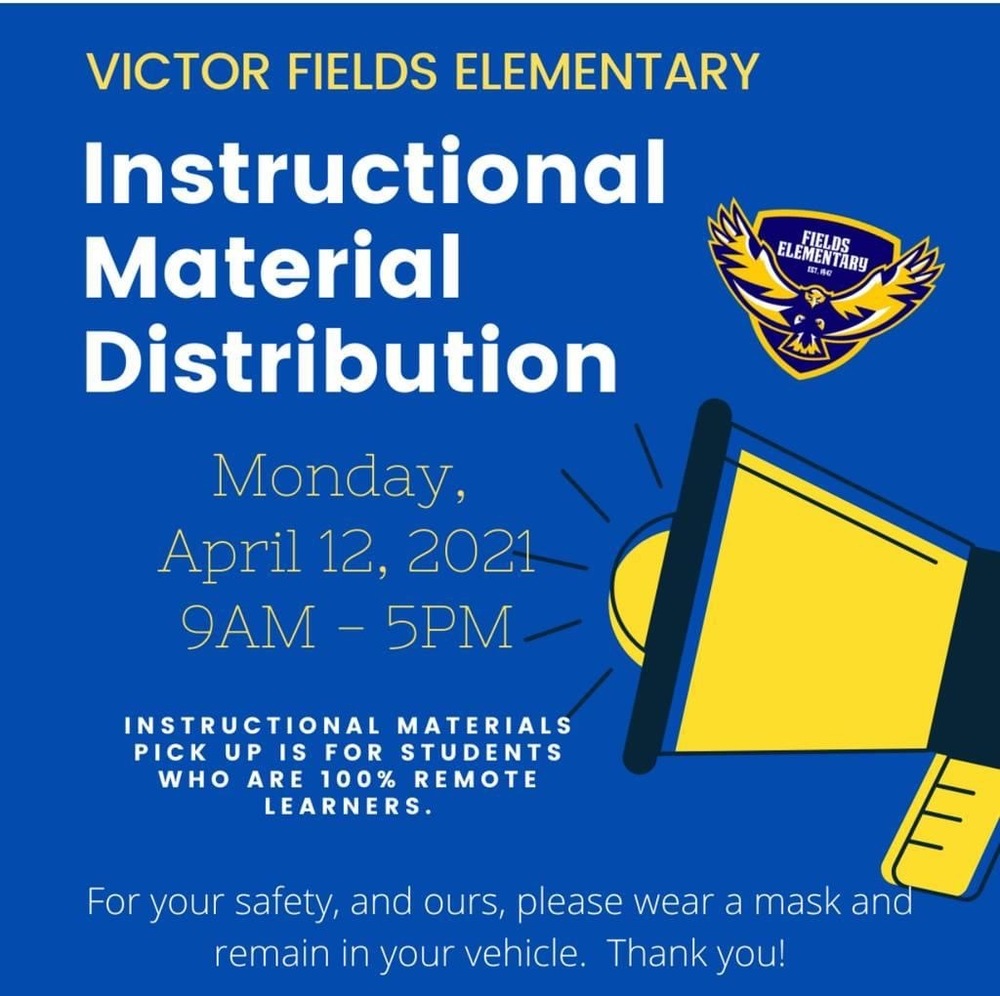 Victor Fields Elementary Material Distribution dates 