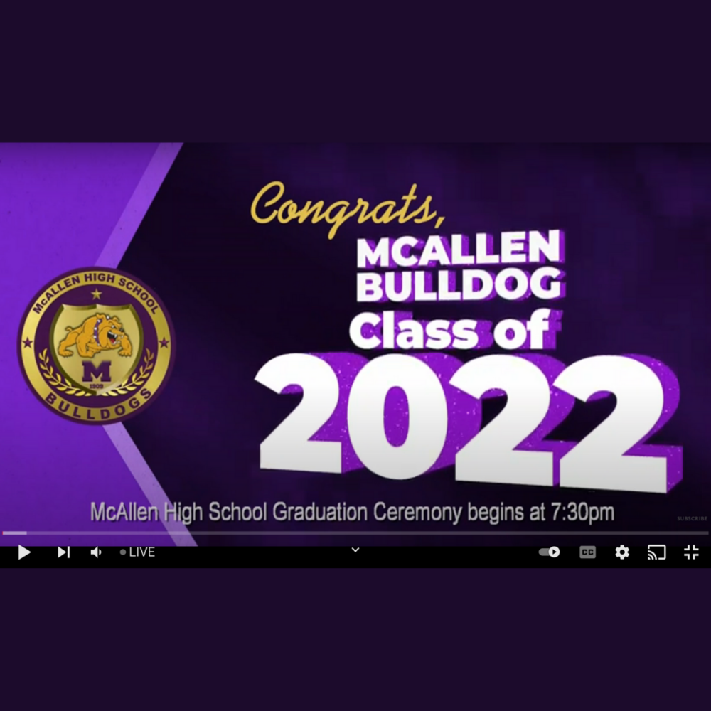 Watch McAllen High School Graduation Live! McAllen Independent School