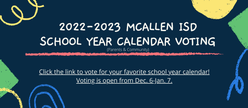 2022-2023 McAllen ISD School Year Calendar Voting