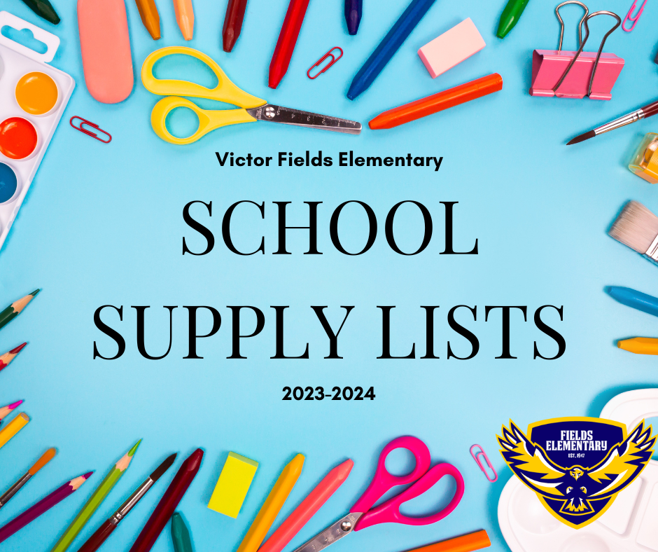 School Supply Lists 2324 Victor Fields Elementary