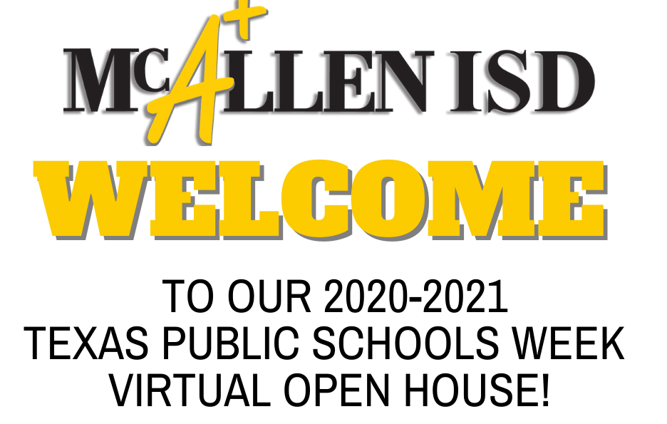 Texas Public Schools Week Virtual Open House | McAllen Independent ...