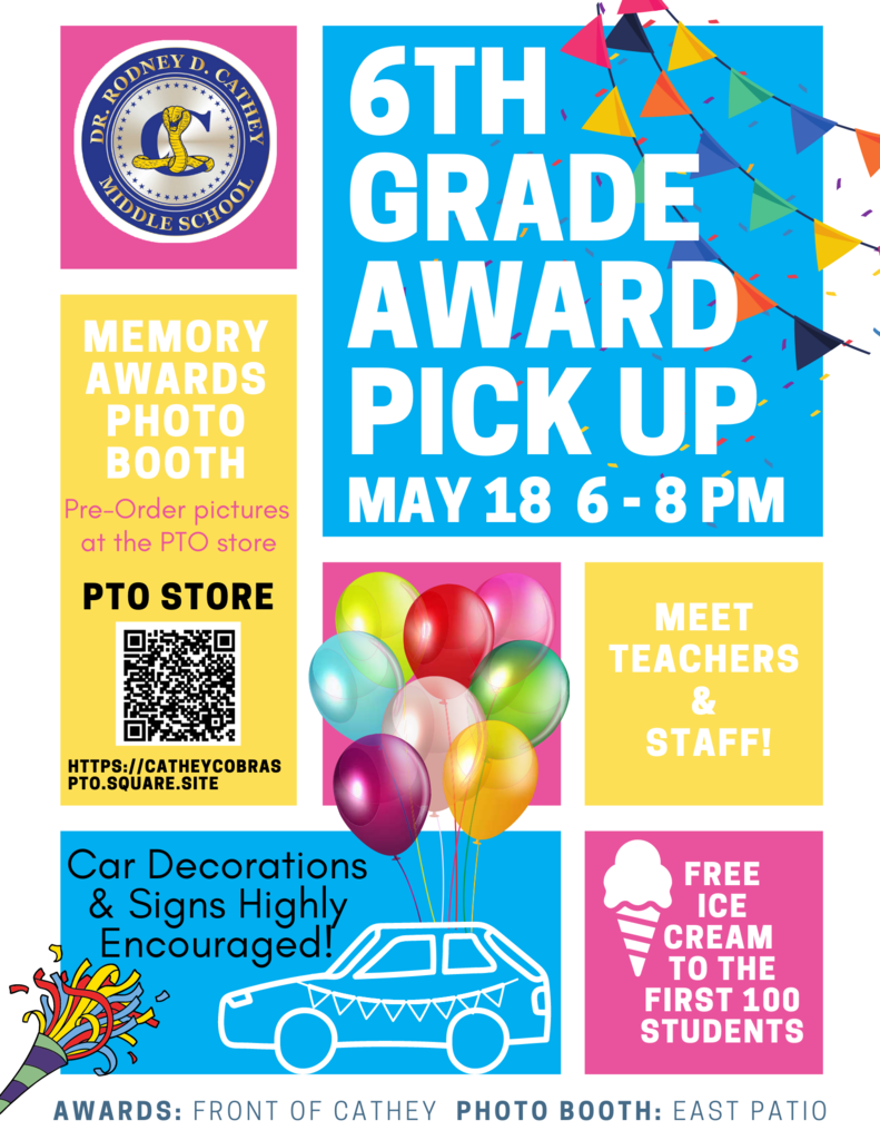 CMS: 6th Grade Awards Curbside and Celebration Flyer