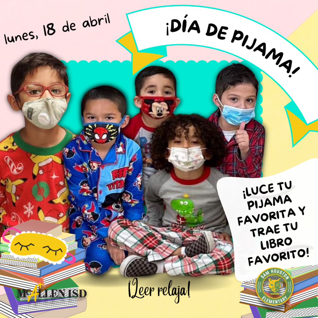 Pajama Day - April 18 Spanish