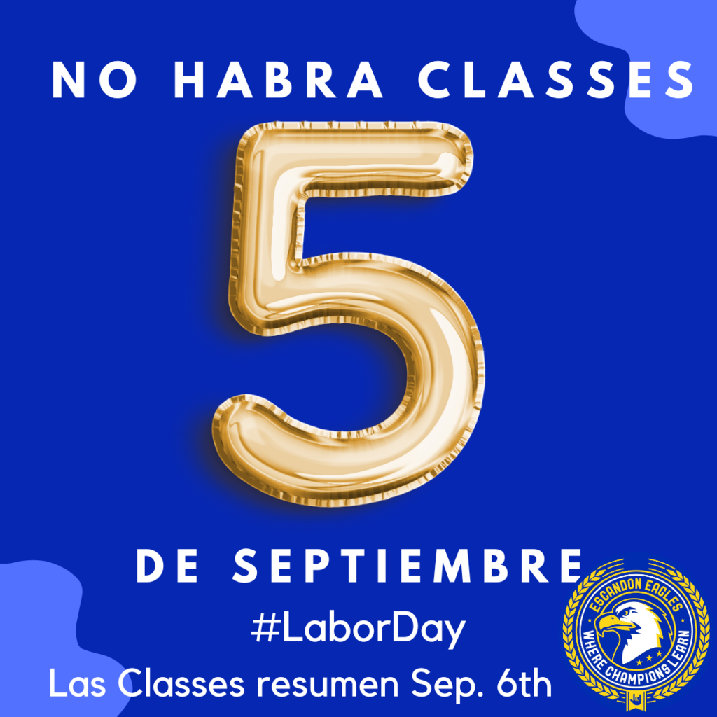No habra clases Sept. 5th