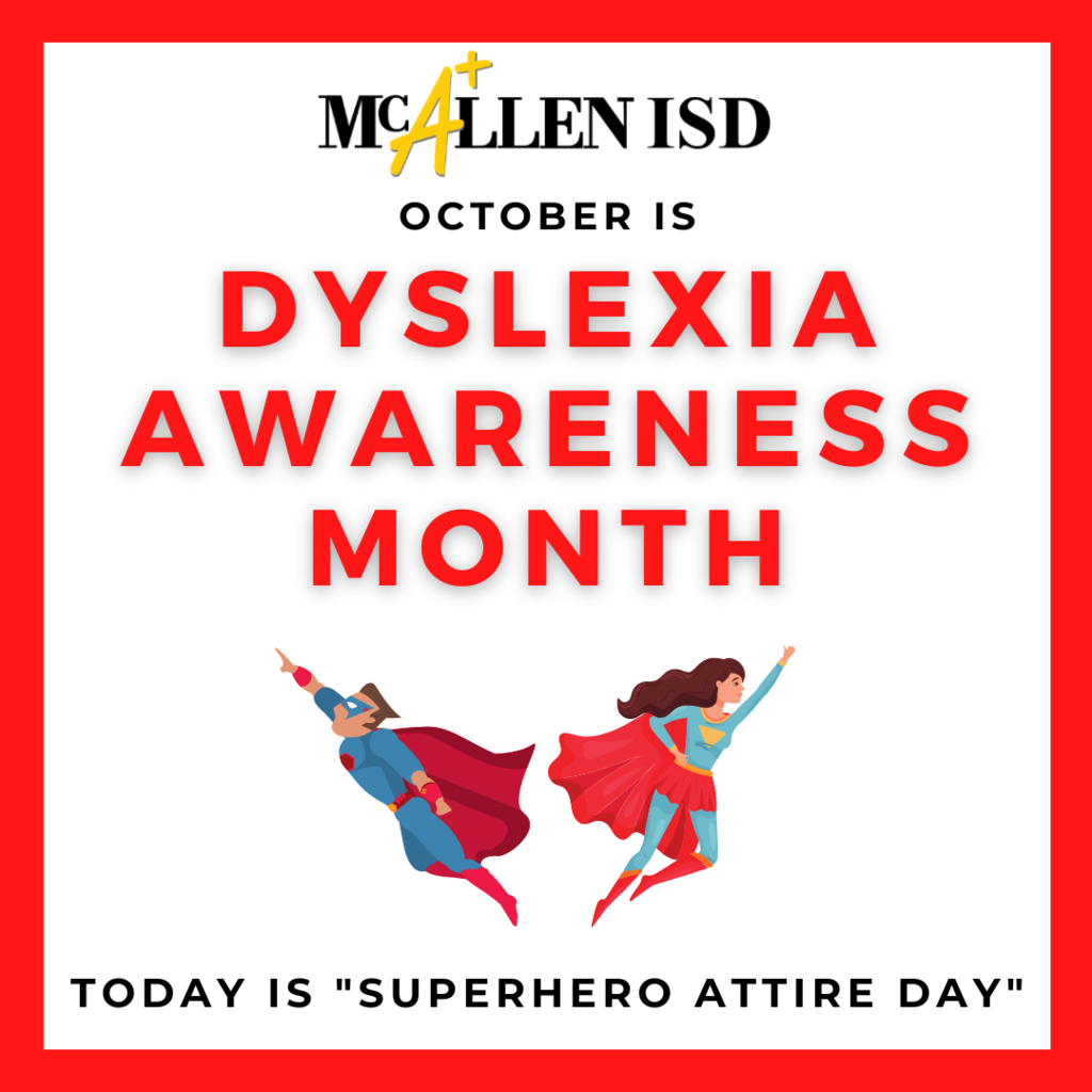 Dyslexia today is "superhero attire Day"